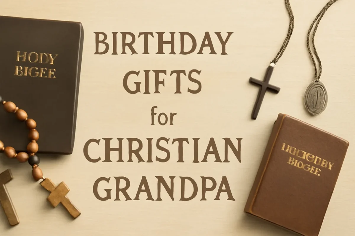 12 Best Birthday Gifts for Christian Grandpa : Unique and Thoughtful Gift Ideas to Celebrate His Faith and Love